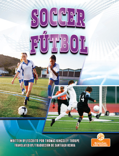 Fútbol (Soccer) Bilingual Eng/Spa - 9781039869158 by Thomas Kingsley Troupe, 9781039869158