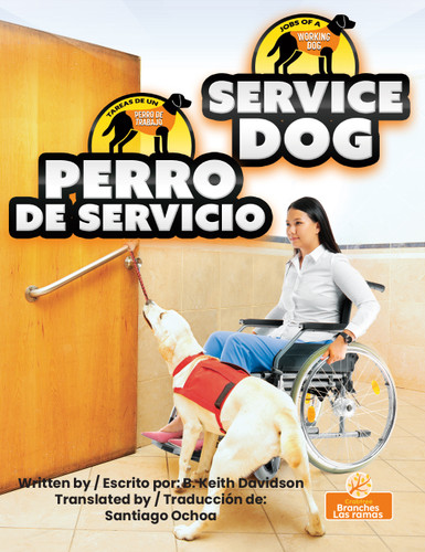 Perro de servicio (Service Dog) Bilingual Eng/Spa - 9781039869080 by B. Keith Davidson, 9781039869080