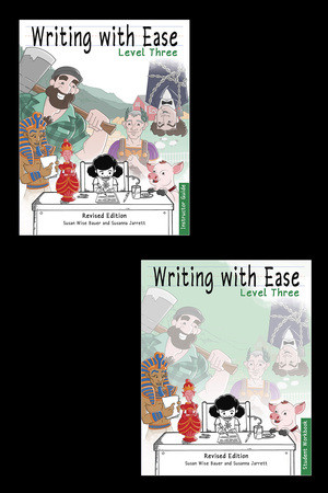Writing With Ease 3, Revised Complete Bundle by Susan Wise Bauer, 9781944481728