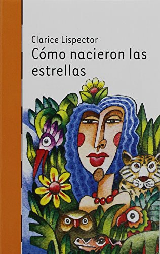 Cómo nacieron las estrellas (Exemplar Text Grade 4) (Spanish Edition) by Reading, 9780547136837