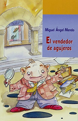 El vendedor de agujeros (Exemplar Text Grade 5) (Spanish Edition) by Reading, 9780547136943