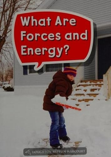 Book 044: What Are Forces and Energy? (Leveled Reader, On Level Grade 1) by HMH HMH, 9780544072213