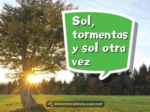 Book 027: Sol, tormentas y sol otra vez (Leveled Reader, Enrichment Grade K) (Spanish Edition) by HMH HMH, 9780544076068