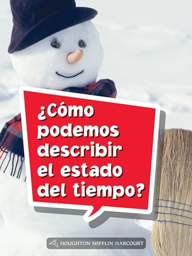 Book 098: ¿Cómo podemos describir el estado del tiempo? (Leveled Reader, Extra Support Grade 3) (Spanish Edition) by HMH HMH, 9780544077713