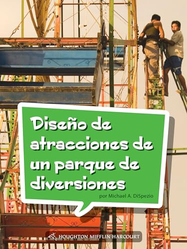 Book 114: Diseño de atracciones de un parque de diversiones (Leveled Reader, Enrichment Grade 3) (Spanish Edition) by HMH HMH, 9780544077942