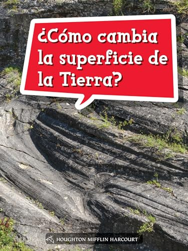 Book 163: ¿Cómo cambia la superficie de la Tierra? (Leveled Reader, Extra Support Grade 5) (Spanish Edition) by HMH HMH, 9780544078468