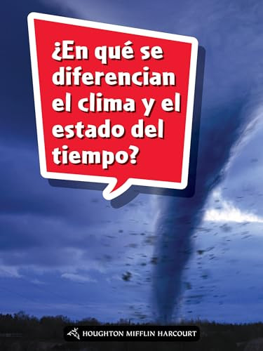 Book 165: ¿En qué se diferencian el clima y el estado del tiempo? (Leveled Reader, Extra Support Grade 5) (Spanish Edition) by HMH HMH, 9780544078482