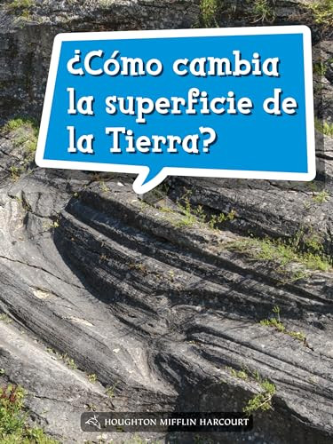 Book 175: ¿Cómo cambia la superficie de la Tierra? (Leveled Reader, On Level Grade 5) (Spanish Edition) by HMH HMH, 9780544078581