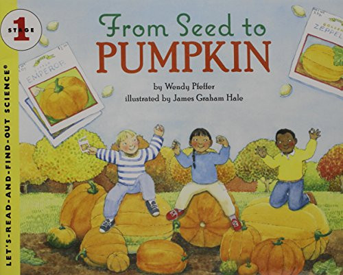 Trade Book Grade 1 (From Seed to Pumpkin) by HMH HMH, 9780544102804