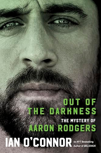 Out of the Darkness (The Mystery of Aaron Rodgers) - 9780063297852 by Ian O'Connor