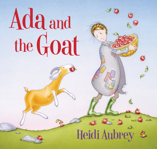 Ada and the Goat by Heidi Aubrey, 9780823450800