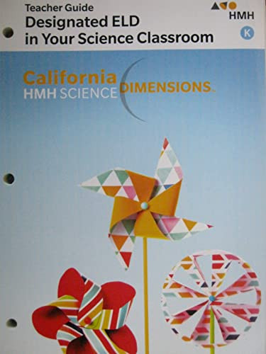 Designated ELD in Your Science Classroom Teacher Guide Grade K by HOUGHTON MIFFLIN HARCOURT, 9781328526168
