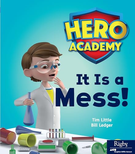 It Is a Mess! (Leveled Reader Set 1) by HMH HMH, 9780358087670