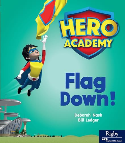 Flag Down! (Leveled Reader Set 5 Level H) by HMH HMH, 9780358087892