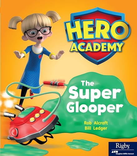 The Super Glooper (Leveled Reader Set 6 Level I) by HMH HMH, 9780358087960