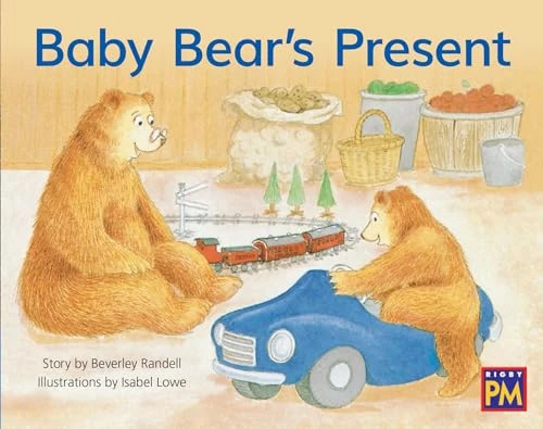Baby Bear's Present (Leveled Reader Blue Fiction Level 10 Grade 1) by HMH HMH, 9780358000785