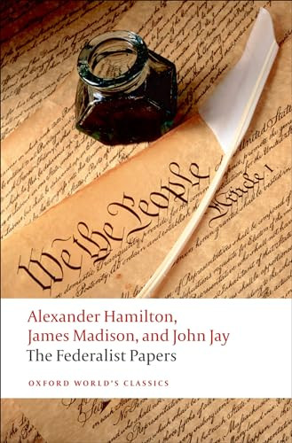 The Federalist Papers - 9780192805928 by Alexander Hamilton, James Madison, John Jay, Lawrence Goldman