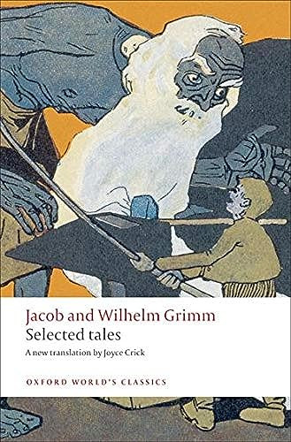 Selected Tales - 9780199555581 by Jacob Grimm, Wilhelm Grimm, Joyce Crick