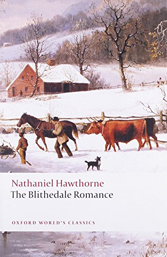 The Blithedale Romance - 9780199554867 by Nathaniel Hawthorne, Tony Tanner, John Dugdale