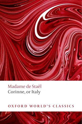 Corinne, or Italy by Madame de Staël, Sylvia Raphael, John Isbell, 9780199554607