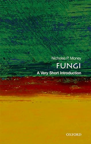 Fungi (A Very Short Introduction) by Nicholas P. Money, 9780199688784