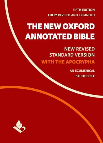 The New Oxford Annotated Bible with Apocrypha (New Revised Standard Version) by Michael Coogan, Marc Brettler, Carol Newsom, Pheme Perkins, 9780190276089