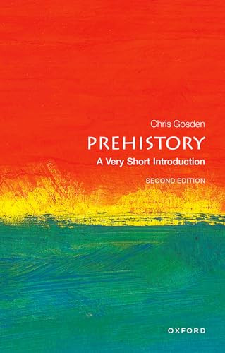 Prehistory (A Very Short Introduction) by Chris Gosden, 9780198803515