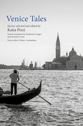 Venice Tales by Helen Constantine, Katia Pizzi, Katherine Gregor, Howard Curtis, 9780192865441