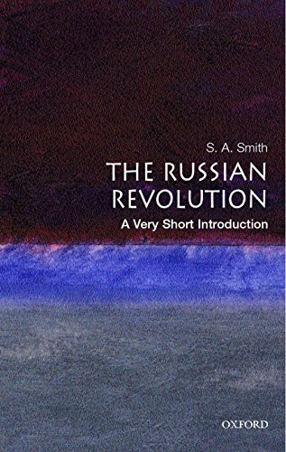 The Russian Revolution (A Very Short Introduction) by S. A. Smith, 9780192853950