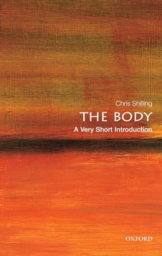 The Body (A Very Short Introduction) by Chris Shilling, 9780198739036