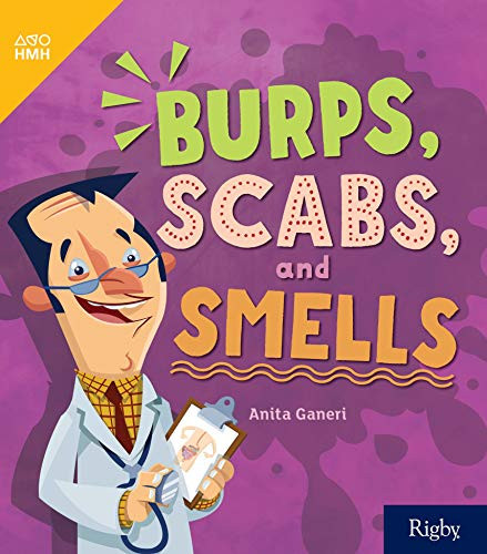 Burps, Scabs and Smells (Leveled Reader Grade 3) by HMH HMH, 9780358262909