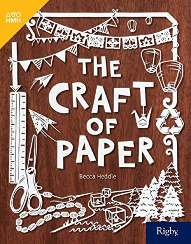 The Craft of Paper (Leveled Reader Grade 5) by HMH HMH, 9780358263111