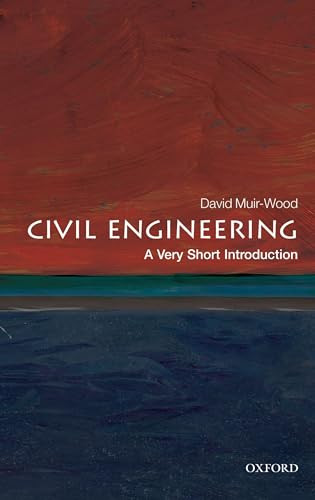 Civil Engineering (A Very Short Introduction) by David Muir Wood, 9780199578634