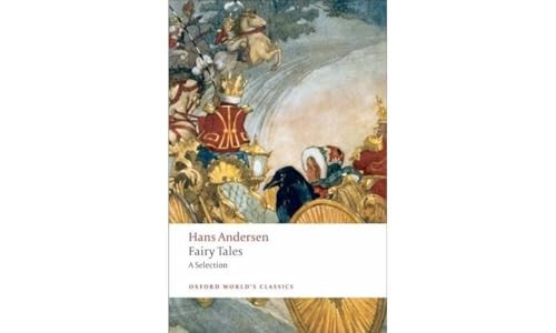 Hans Andersen's Fairy Tales (A Selection) by Hans Christian Andersen, L. W. Kingsland, Naomi Lewis, Vilhelm Pedersen, Lorenz Fröhlich, 9780199555857