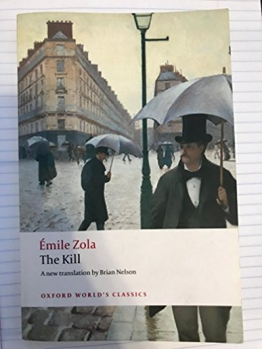 The Kill - 9780199536924 by Émile Zola, Brian Nelson