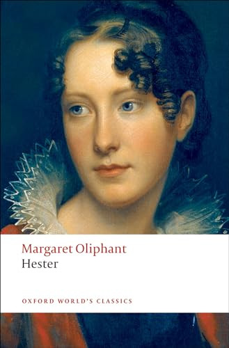 Hester - 9780199555499 by Margaret Oliphant, Philip Davis, Brian Nellist