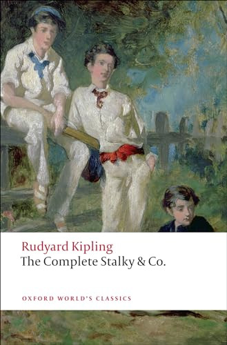 The Complete Stalky and Co. by Rudyard Kipling, Isabel Quigly, 9780199555031