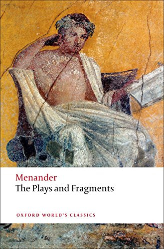 The Plays and Fragments by Menander, Maurice Balme, Peter Brown, 9780199540730