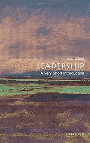 Leadership (A Very Short Introduction) by Keith Grint, 9780199569915