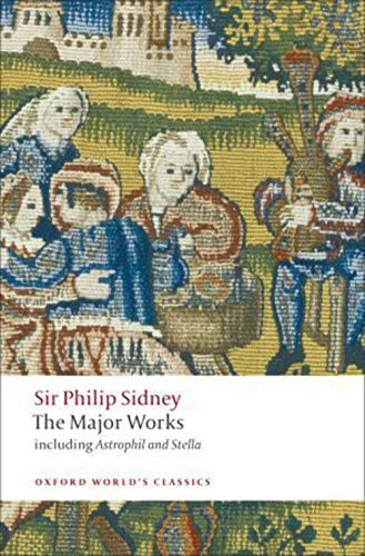 Sir Philip Sidney: The Major Works by Philip Sidney, Katherine Duncan-Jones, 9780199538416