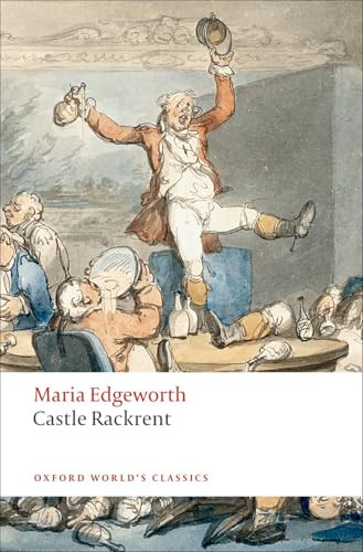 Castle Rackrent by Maria Edgeworth, George Watson, Kathryn J. Kirkpatrick, 9780199537556
