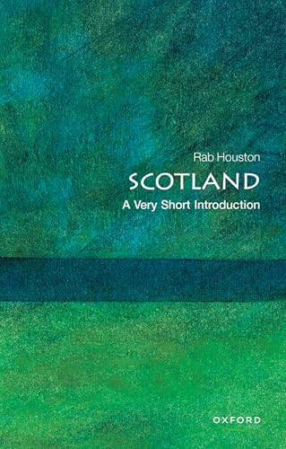 Scotland (A Very Short Introduction) by Rab Houston, 9780199230792