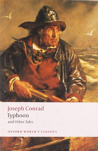 Typhoon and Other Tales by Joseph Conrad, Cedric Watts, 9780199539031 Typhoon and Other Tales by Joseph Conrad, Cedric Watts, 9780199539031