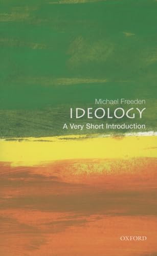 Ideology (A Very Short Introduction) by Michael Freeden, 9780192802811