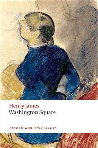 Washington Square by Henry James, Adrian Poole, 9780199559190