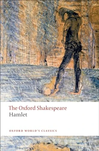 Hamlet (The Oxford ShakespeareHamlet) by William Shakespeare, G. R. Hibbard, 9780199535811