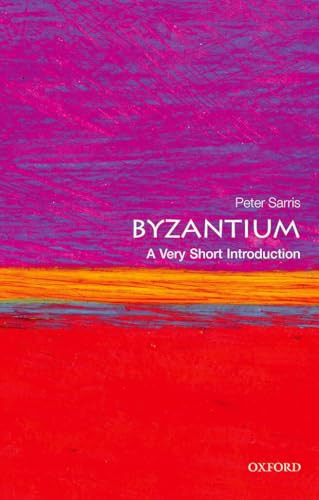Byzantium (A Very Short Introduction) by Peter Sarris, 9780199236114