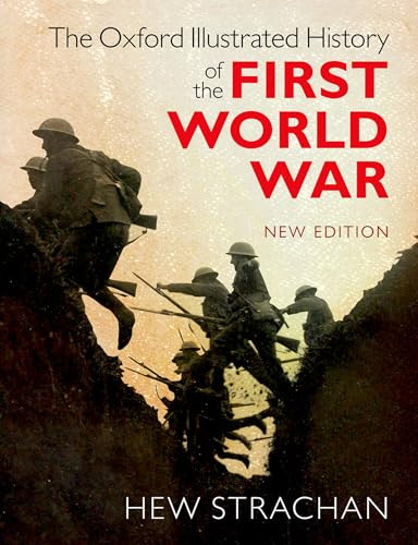 The Oxford Illustrated History of the First World War (New Edition) by Hew Strachan, 9780198743125