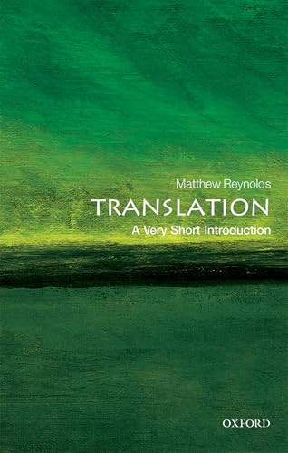 Translation (A Very Short Introduction) by Matthew Reynolds, 9780198712114