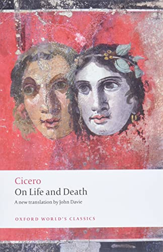 On Life and Death by Cicero, John Davie, Miriam T. Griffin, 9780199644148